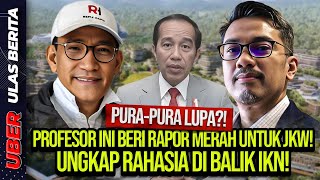 PURAPURA LUPA PROFESOR INI BERI RAPOR MERAH UNTUK JKW UNGKAP RAHASIA DI BALIK IKN [upl. by Sedruol]