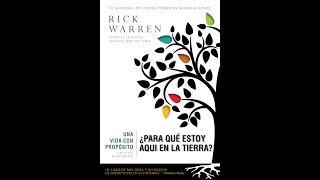 UNA VIDA CON PROPÓSITO RICK WARREN  AUDIOLIBRO COMPLETO EN ESPAÑOL VOZ REAL [upl. by Atiras]