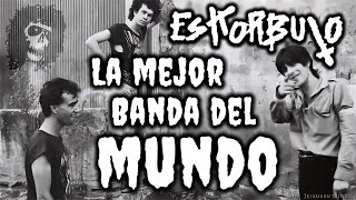 ESKORBUTO  BIOGRAFÍA DE LA MEJOR BANDA DEL MUNDO [upl. by Ninazan182]