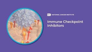 Immune Checkpoint Inhibitors [upl. by Dyanne]