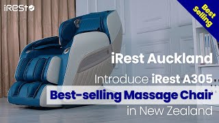 iRest Auckland  Introduce Our BESTSELLING A305 Massage Chair [upl. by Ruyam]