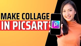 How to make collage in picsart Full guide 2023 [upl. by Wynn]