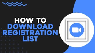 How To Download Registration List in Zoom Quick Tutorial [upl. by Ahsiya]