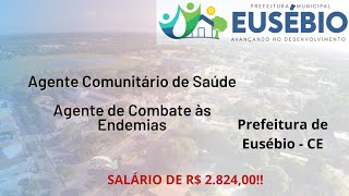 Prefeitura de Eusébio  CE  Agente Comunitário de Saúde e Agente Combate às Endemias  CONSULPAM [upl. by Ellord916]