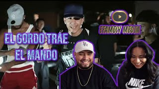 Chino Pacas  El Gordo Trae El Mando eFamily Reaction [upl. by Ayhdnas892]