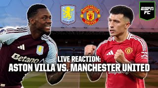 LIVE REACTION Aston Villa amp Manchester United draw  Chelsea held by 10man Forest  ESPN FC [upl. by Suiratnauq]