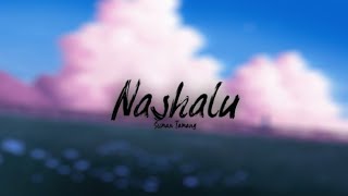 Nashalu  Suman Tamang  official lyrical video  nasalu timro aakhai maa  prodEsther rijan [upl. by Sigfrid]