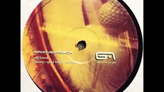 Groove Armada  My Friend Swags Good Buddy Remix [upl. by Ainerbas]