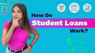 How Do Student Loans Work [upl. by Adina]