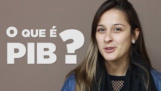 O QUE É PIB [upl. by Gelb]