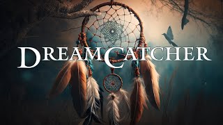 Dreamcatcher  Shamanic Dreaming  Meditative Ambient Music [upl. by Siberson]