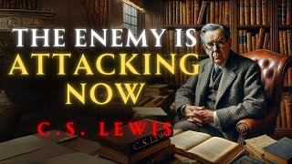 CS Lewis Chilling Revelation The Devils Assault is Already Underway [upl. by Becca879]