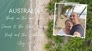 Vlog 11 Australia Port Douglas Cairns and the Waterfall Circuit [upl. by Kella449]