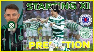 Rangers v Celtic  Starting XI Prediction  CL Fixtures [upl. by Einberger]