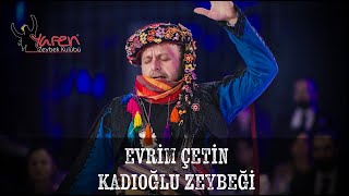 Evrim ÇETİN  Kadıoğlu Zeybeği [upl. by Llenet]