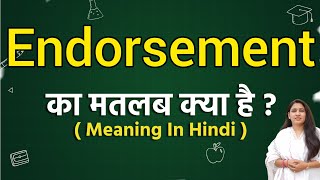 Endorsement meaning in hindi  Endorsement meaning ka matlab kya hota hai  Word meaning [upl. by Coltson]