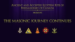 Scottish Rite The Masonic Journey Continues [upl. by Sheree488]