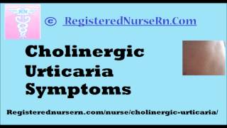 Cholinergic Urticaria Symptoms [upl. by Adnyl42]