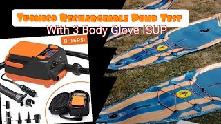 Tuomico Rechargeable Paddle Board Pump Test with 3 Body Glove Performer 11 in a single charge [upl. by Om504]