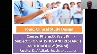 Clinical Study Design Part 1 [upl. by Eenert]