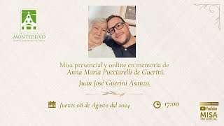 Misa presencial y online en memoria de Anna Maria Pucciarelli de Guerini y Juan José Guerini Asanza [upl. by Neeli]