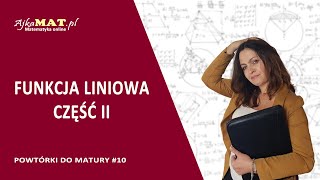 Funkcja liniowa  część II [upl. by Aney]