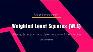 Weighted Least Squares Theory Estimation and Determination of Weights [upl. by Duhl887]