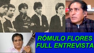 FULL ENTREVISTA A RÓMULO FLORES GRAN COMPOSITOR BOLIVIANO Cómo has Hecho Tu Partida y muchas más [upl. by Nahgam]