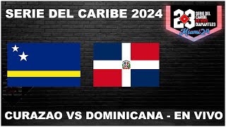 SERIE DEL CARIBE EN VIVO  MIAMI 2024  Dominicana vs Curazao  Desde LoanDepot Park beisbol [upl. by Ackler]