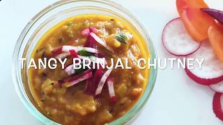 Tangy Brinjal Chutney  Eggplant Chutney [upl. by Medin]