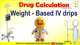 Weight based IV drip calculation  Drug calculation  mcgkgmin to mLhr  Easy formula for Nurses [upl. by Alphonsine]