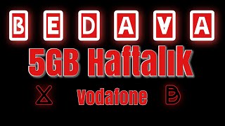 Vodafone Bedava 5GB HAFTALIK YENİ KAMPANYA [upl. by Corrie]