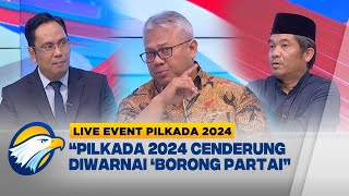 Evaluasi Pilkada 2024 Borong Partai Investasi Pilpres 2029 [upl. by Annabal7]