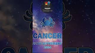 Horoscopo de Hoy Cancer de 22 de Septiembre 2024 cancer Horoscopo Hoy Short shorts [upl. by Suolevram309]