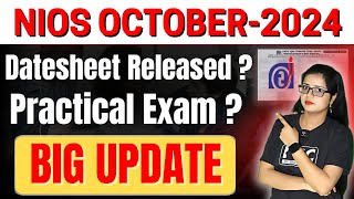 NIOS Datesheet Released  October 2024 Exam  Big Update  NIOS Practical Exam [upl. by Haida]