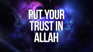 Put Your Trust in Allah  Nouman Ali Khan  Yaseen Media [upl. by Mcnair]