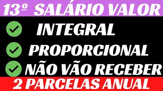 INSS VALOR 13º SALÁRIO INTEGRAL PROPORCIONAL E QUEM NÃO VAI RECEBER  APOSENTADOS E PENSIONISTAS [upl. by Tallbot]