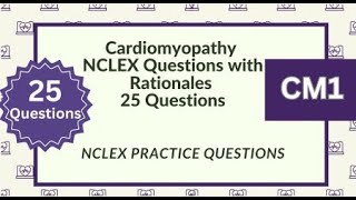 Cardiomyopathy Questions and Answers 25 Cardiovascular System Nursing Exam Test [upl. by Silecara]