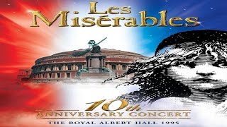 quotLes Misérables Dream Cast in Concertquot 1995 Royal Albert Hall  Full Performance AI Enhanced HD [upl. by Tombaugh]