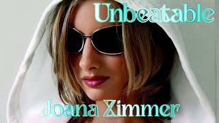 Joana Zimmer  Unbeatable Written by Andrea Martin [upl. by Koenig]