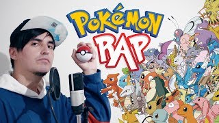 RAPEANDO CON LOS 151 POKEMON DE LA PRIMERA GENERACIÓN  POKERAP 2018  Doblecero [upl. by Ellan220]