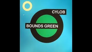 Cylob  Bounds Green [upl. by Nnave940]