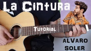 Cómo tocar quotLA CINTURAquot de Alvaro Soler en Guitarra TUTORIAL FÁCIL [upl. by Ralaigh]