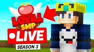 LOYAL SMP SEASON 3 LIVE [upl. by Ramuk697]