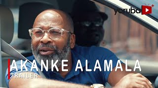 Akanke Alamala Yoruba Movie Now Showing On Yorubaplus [upl. by Lehcir]