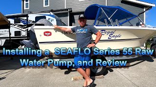 SEAFLO Series 55 Raw Water Pump install and review [upl. by Aicile]