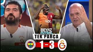 Beyaz Futbol 21 Eylül 2024 Tek Parça  Fenerbahçe 13 Galatasaray [upl. by Kassandra]