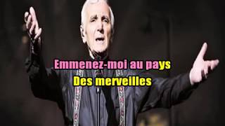 KARAOKÉ Charles Aznavour Emmenez Moi Création JP [upl. by Eberhard]