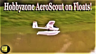 Hobbyzone Aeroscout 11m BNF on Floats  Testing Part 2 [upl. by Efar]