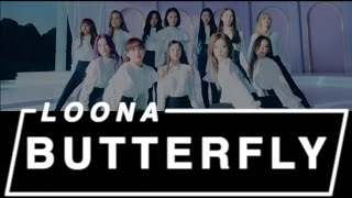 DANCE CHOREOGRAPHER REACTS  이달의 소녀 LOONA  Butterfly Dance Practice  Perf Version  MV [upl. by Secor]